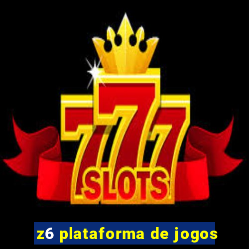 z6 plataforma de jogos